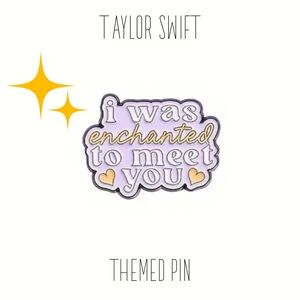 Taylor Swift Themed Enamel Pin Speak Now Enchanted Lyrics NEW